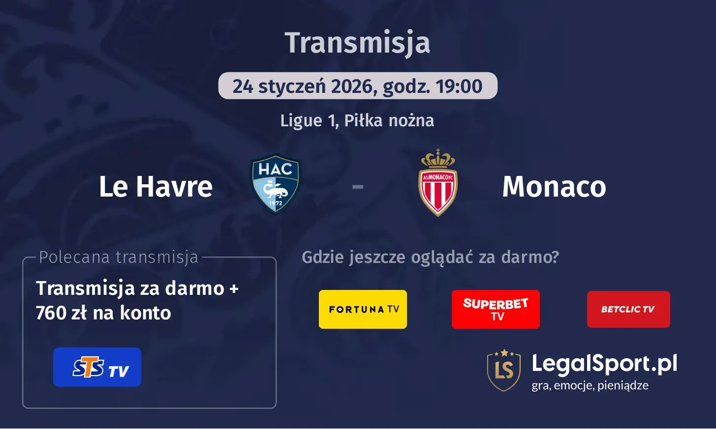 Le Havre - Monaco Transmisje