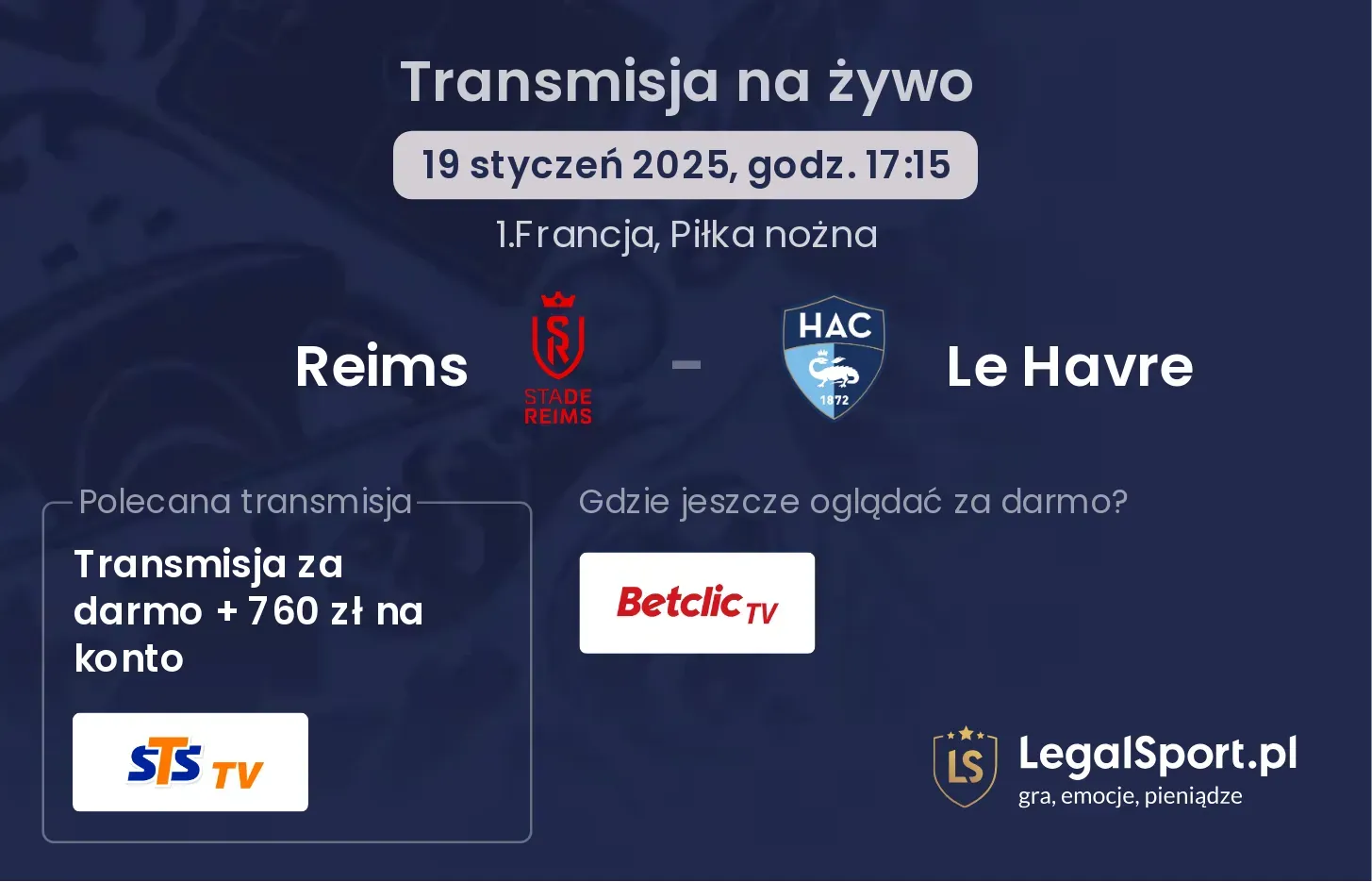 Reims - Le Havre gdzie oglądać?