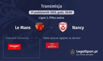 Le Mans - Nancy gdzie oglądać?