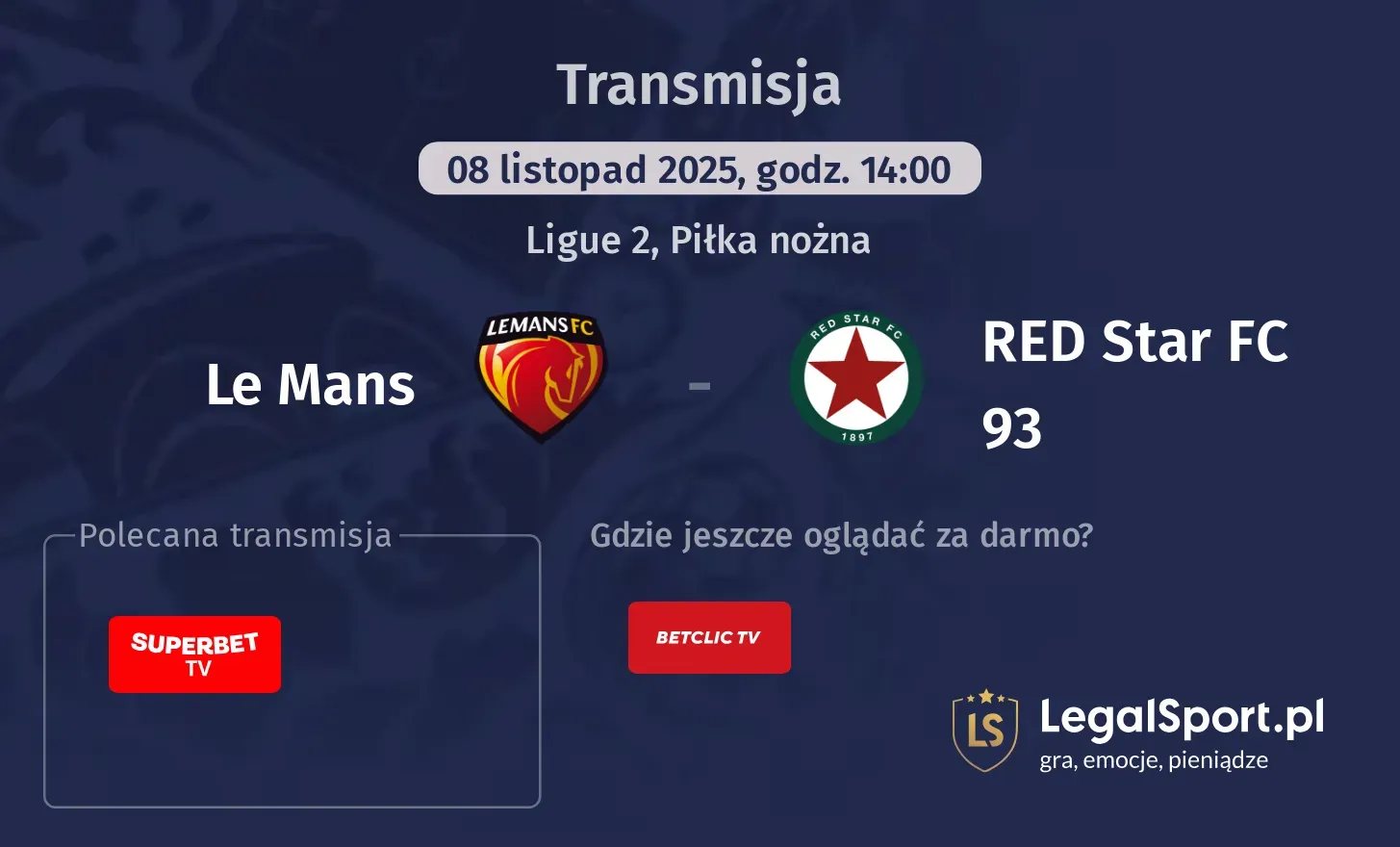 Le Mans - RED Star FC 93 Transmisje