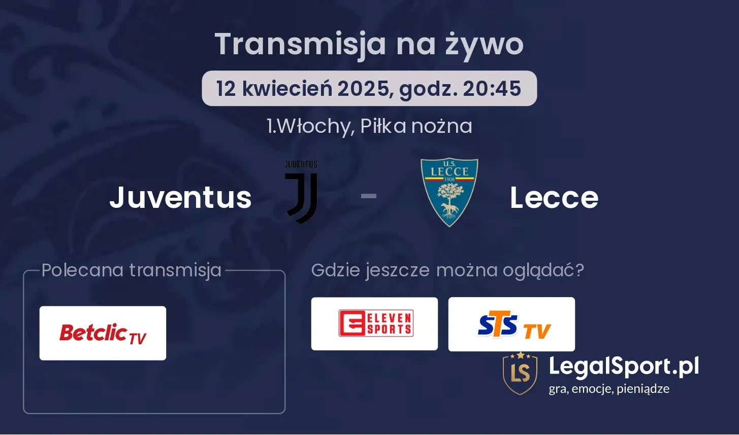 Juventus - Lecce gdzie oglądać?