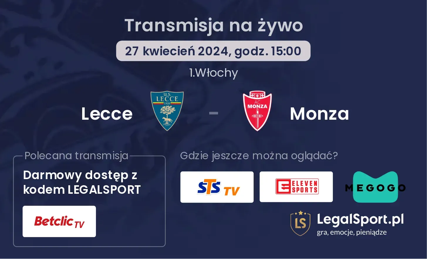 Lecce - Monza transmisja na żywo