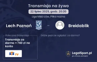 Lech Poznań - Breidablik gdzie oglądać?