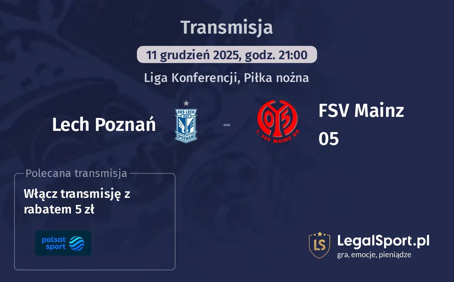 Lech Poznań - FSV Mainz 05 Transmisje