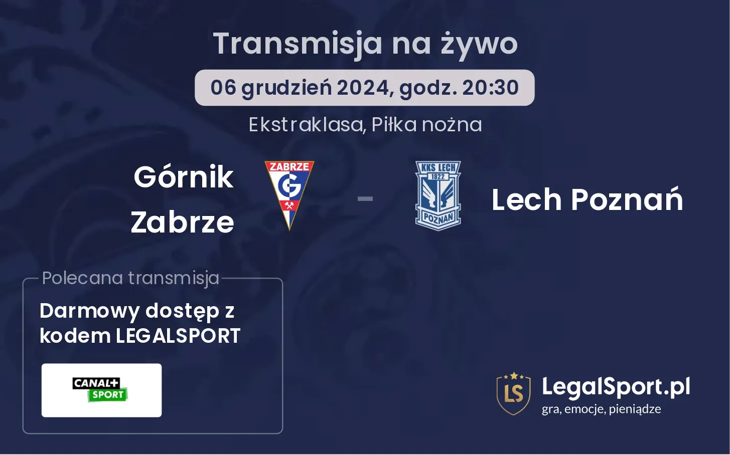 Górnik Zabrze - Lech Poznań gdzie oglądać?