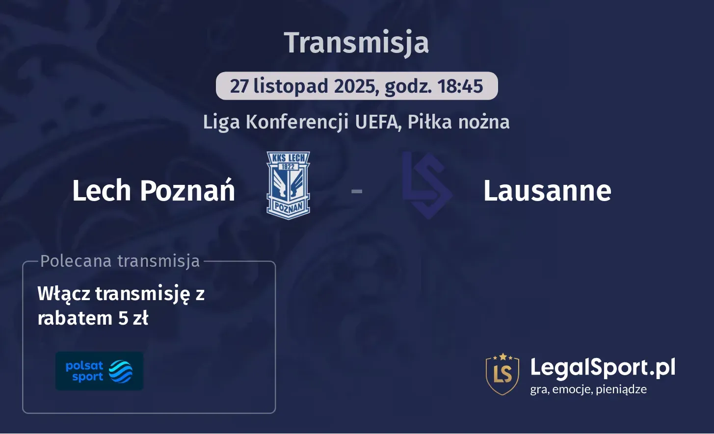 Lech Poznań - Lausanne Transmisje