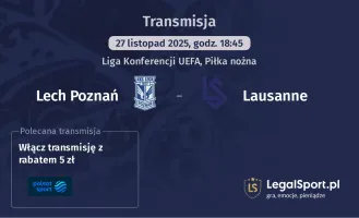 Lech Poznań - Lausanne gdzie oglądać? (27.11)