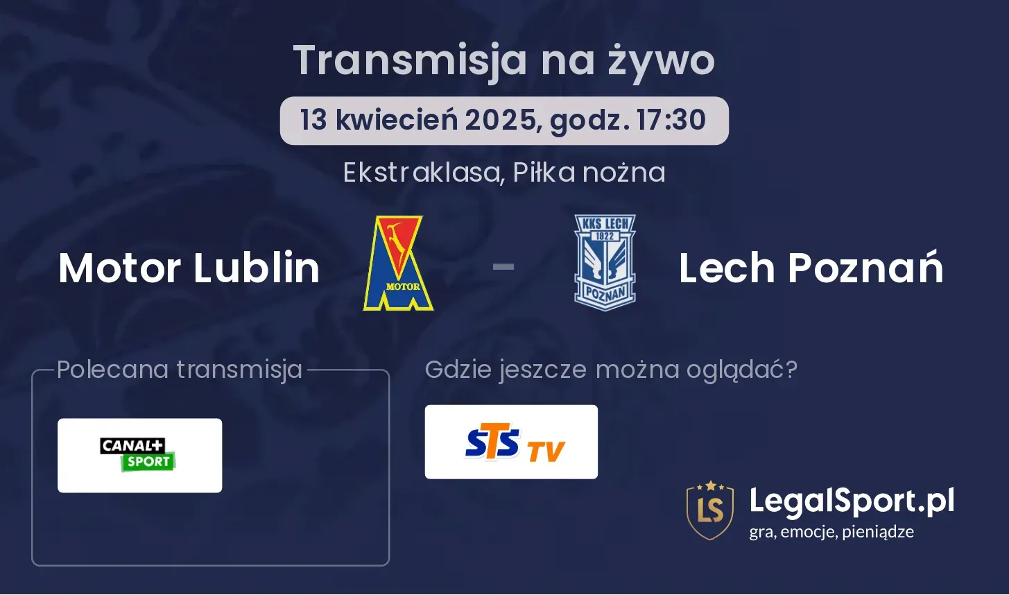 Motor Lublin - Lech Poznań gdzie oglądać?