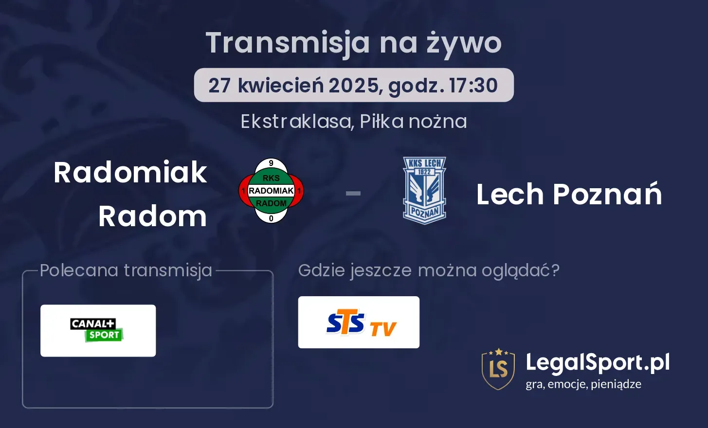 Radomiak Radom - Lech Poznań gdzie oglądać?