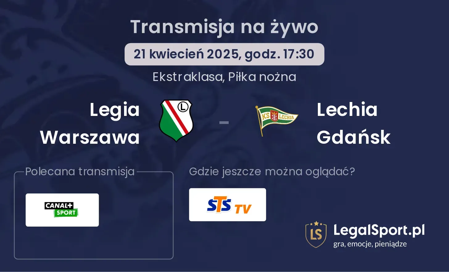 Legia Warszawa - Lechia Gdańsk gdzie oglądać?