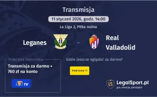 Leganes - Real Valladolid gdzie oglądać? (11.01)