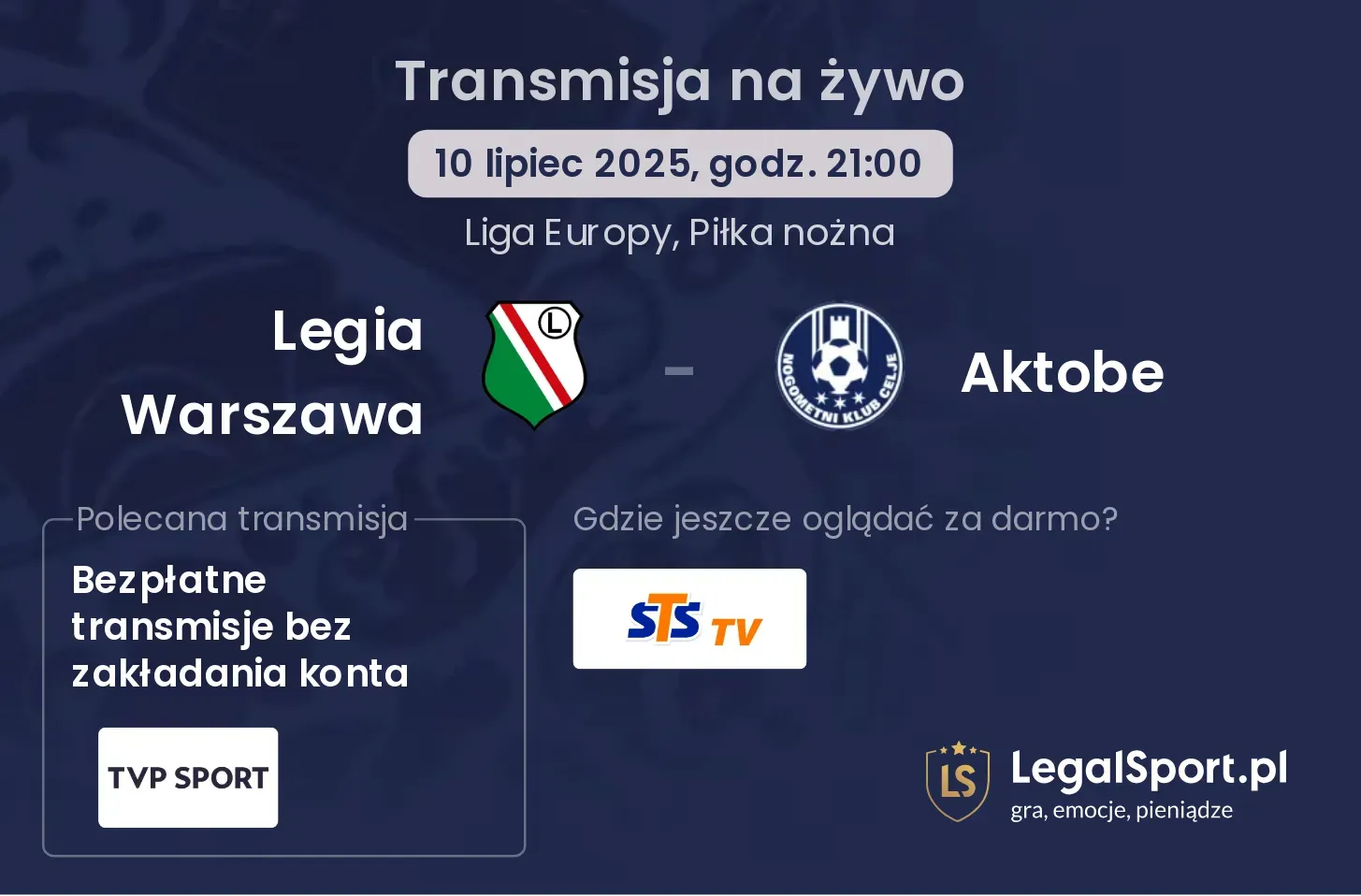 Legia Warszawa - Aktobe transmisja na żywo