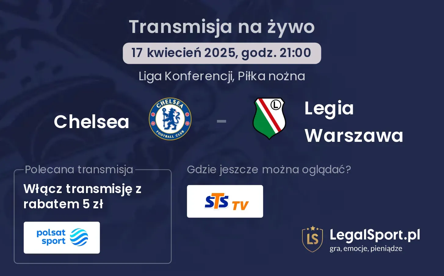 Chelsea - Legia Warszawa gdzie oglądać transmisję?
