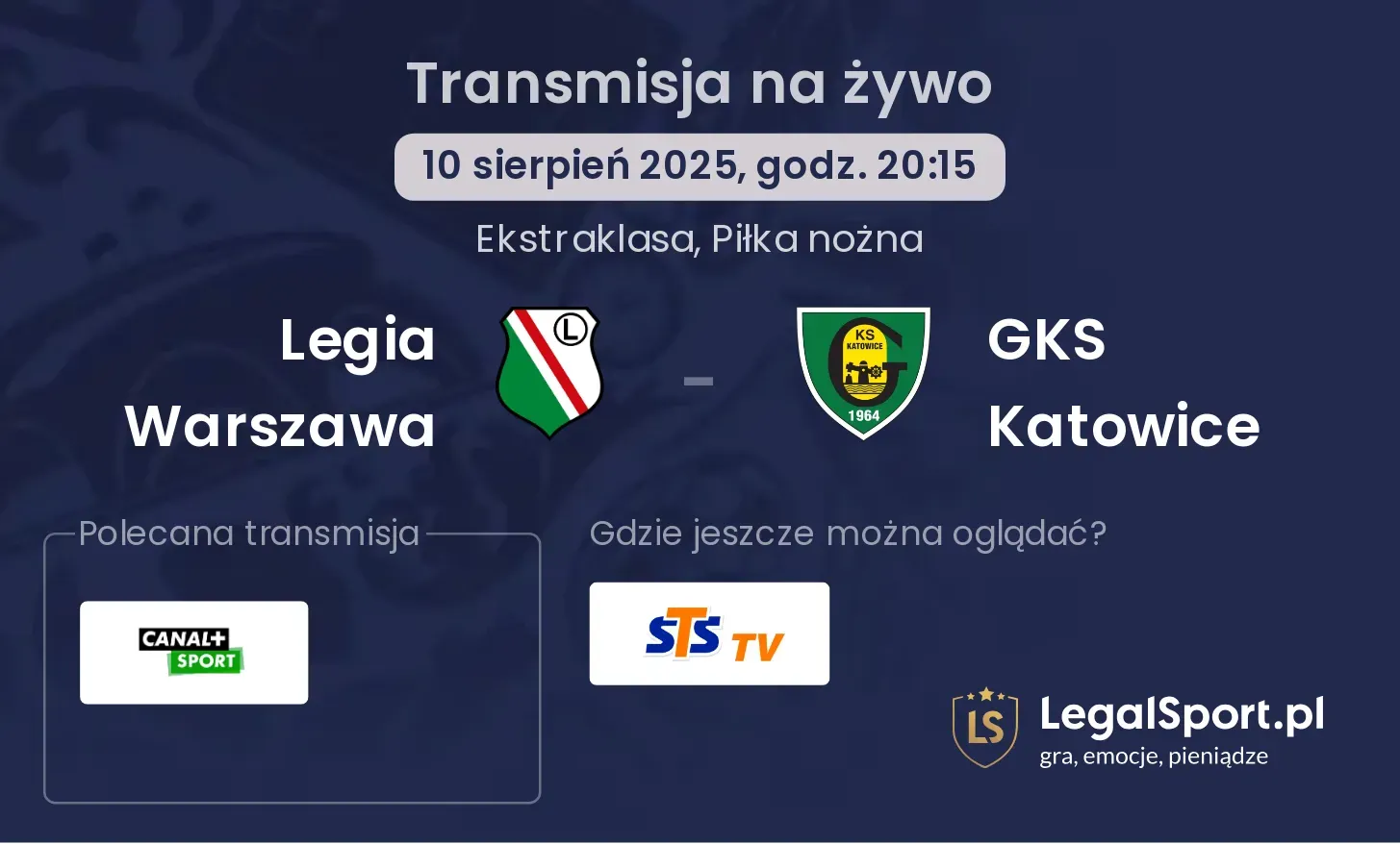 GKS Katowice - Legia Warszawa gdzie oglądać?