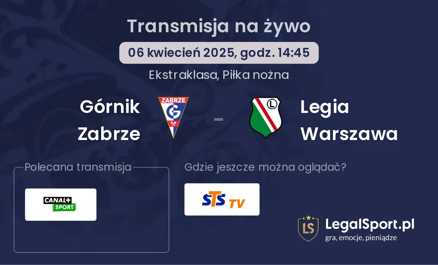 Górnik Zabrze - Legia Warszawa gdzie oglądać?