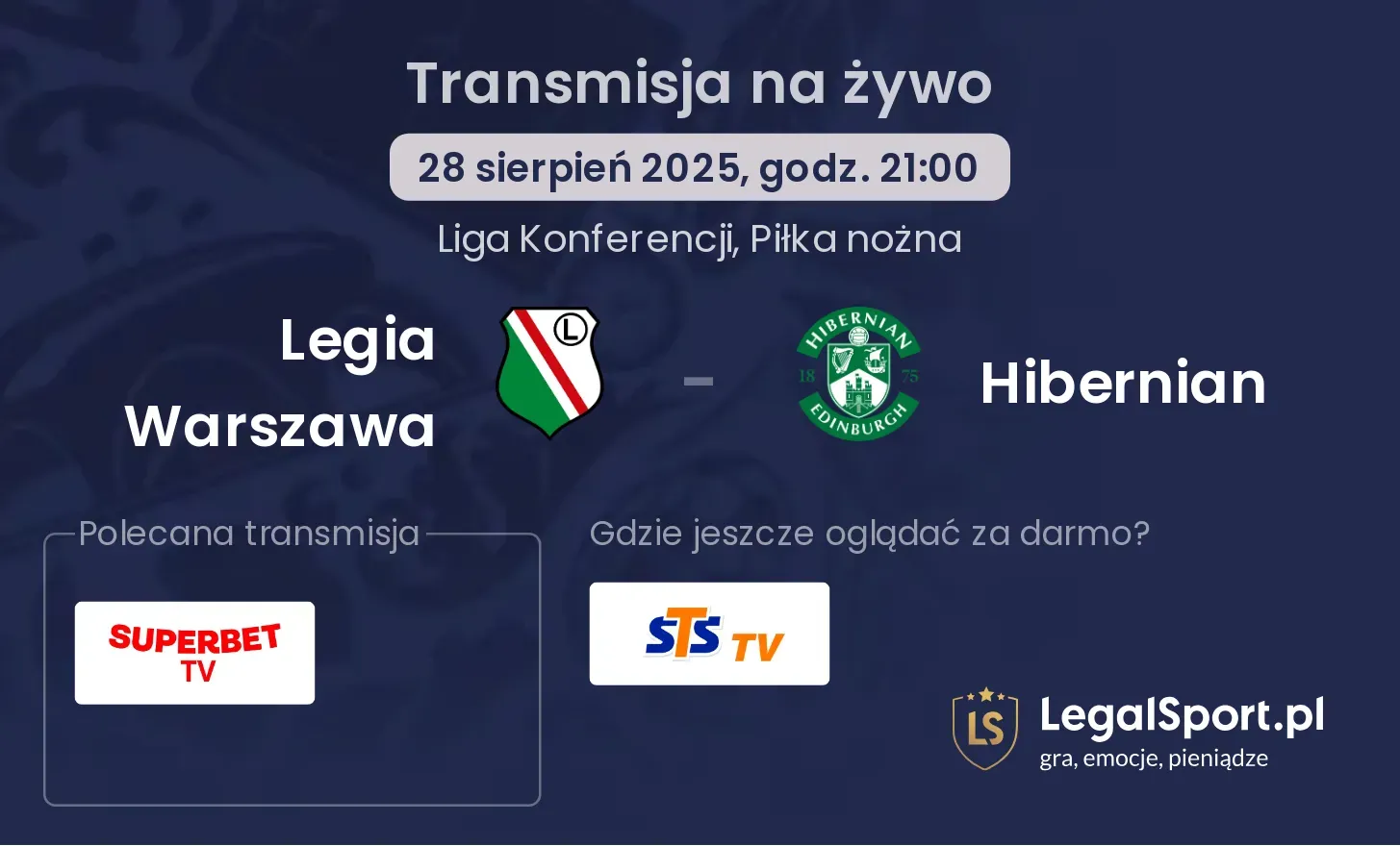 Legia Warszawa - Hibernian gdzie oglądać?