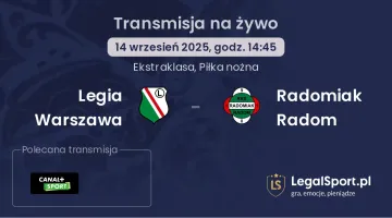 Legia Warszawa - Radomiak Radom gdzie oglądać?