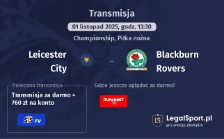 Leicester City - Blackburn Rovers gdzie oglądać?