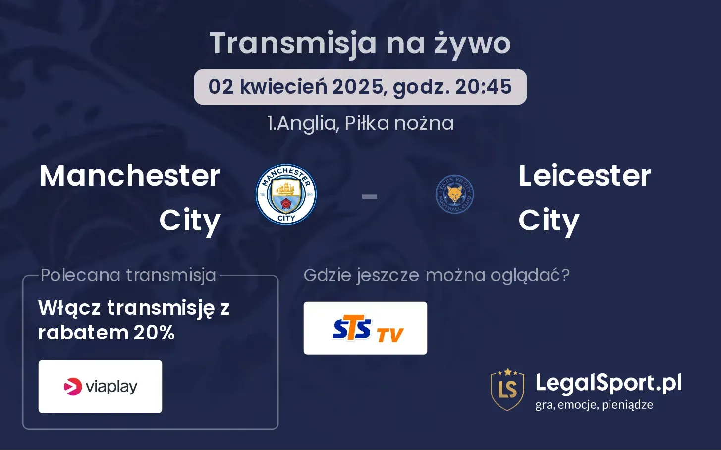 Manchester City - Leicester City gdzie oglądać?