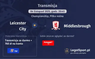 Leicester City - Middlesbrough gdzie oglądać? (04.11)