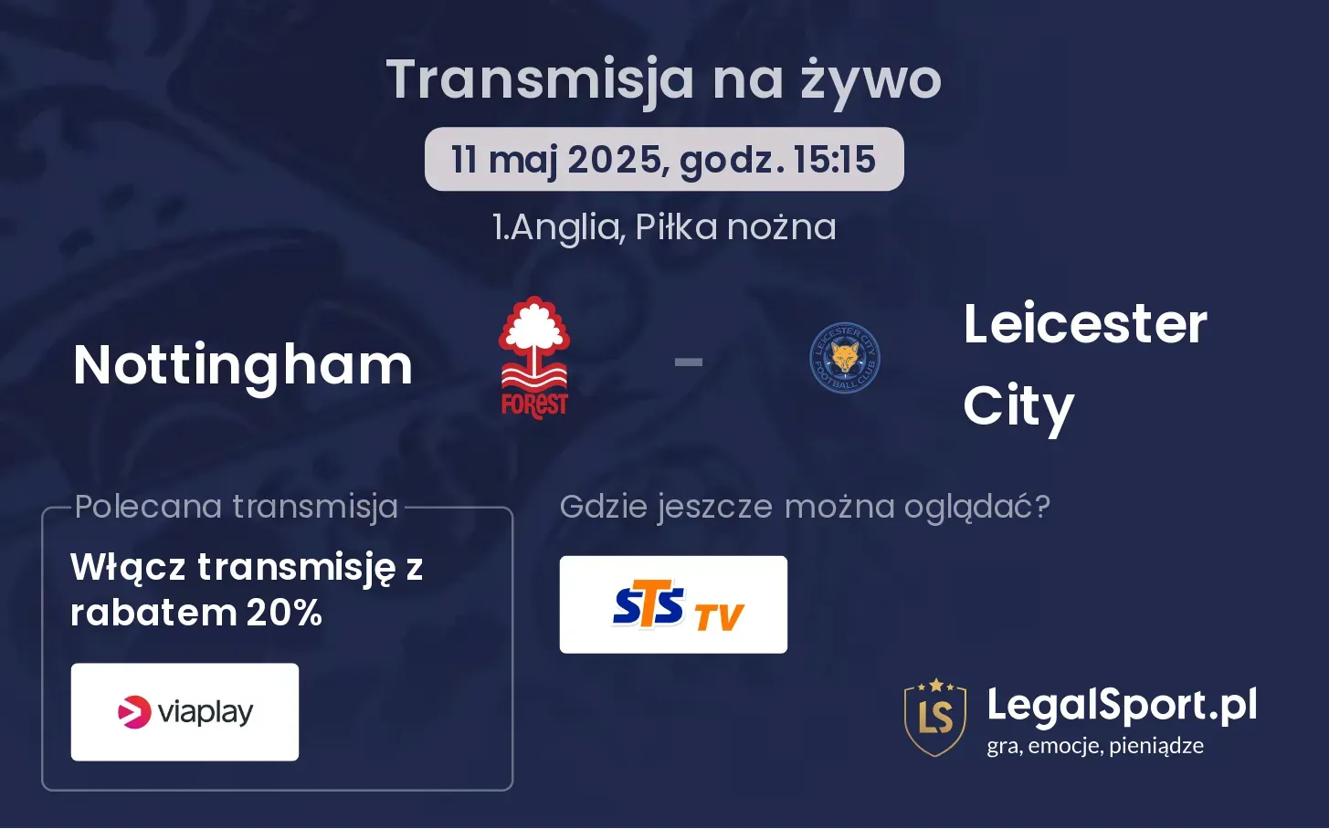 Leicester City - Nottingham transmisja na żywo