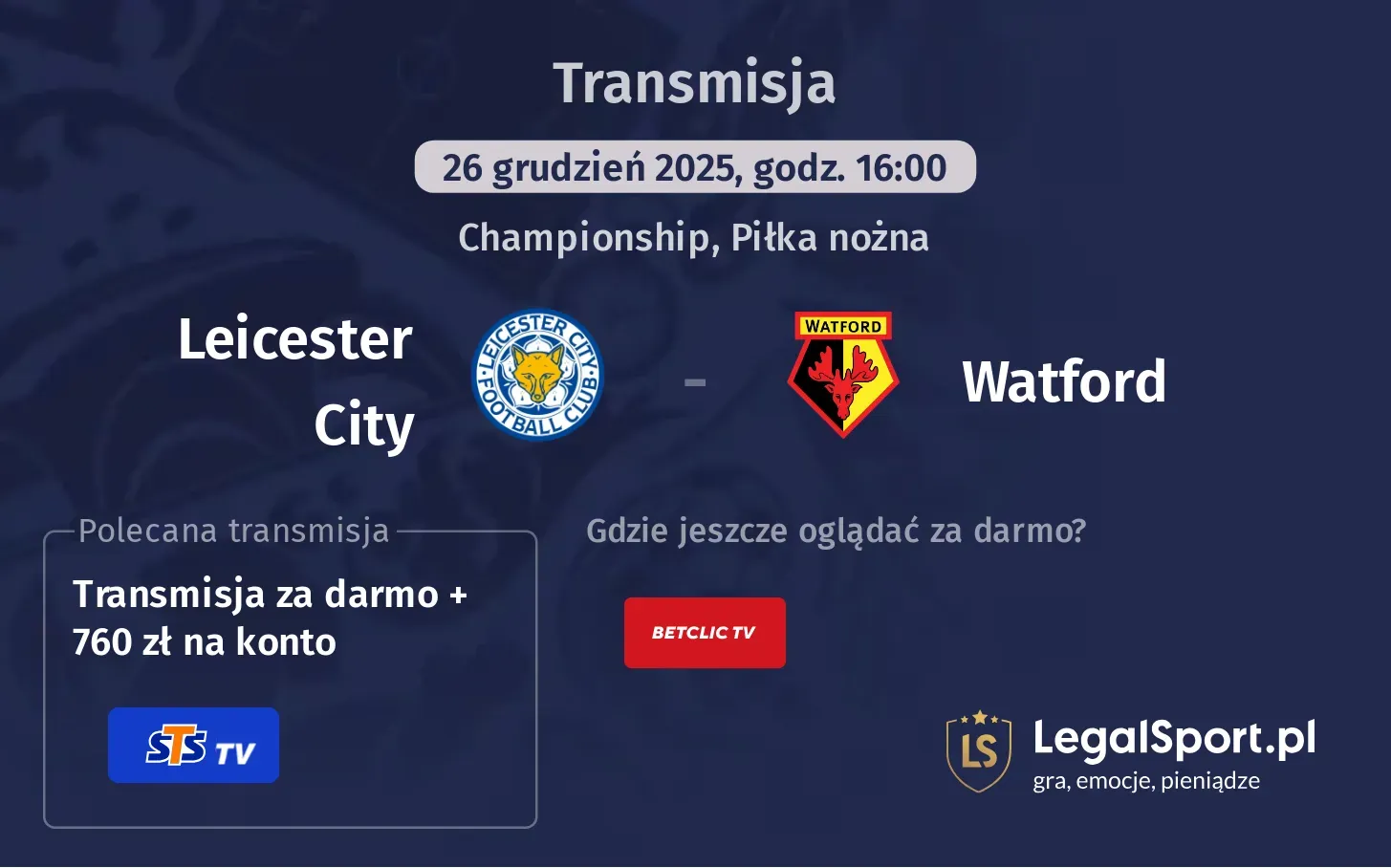 Leicester City - Watford Transmisje