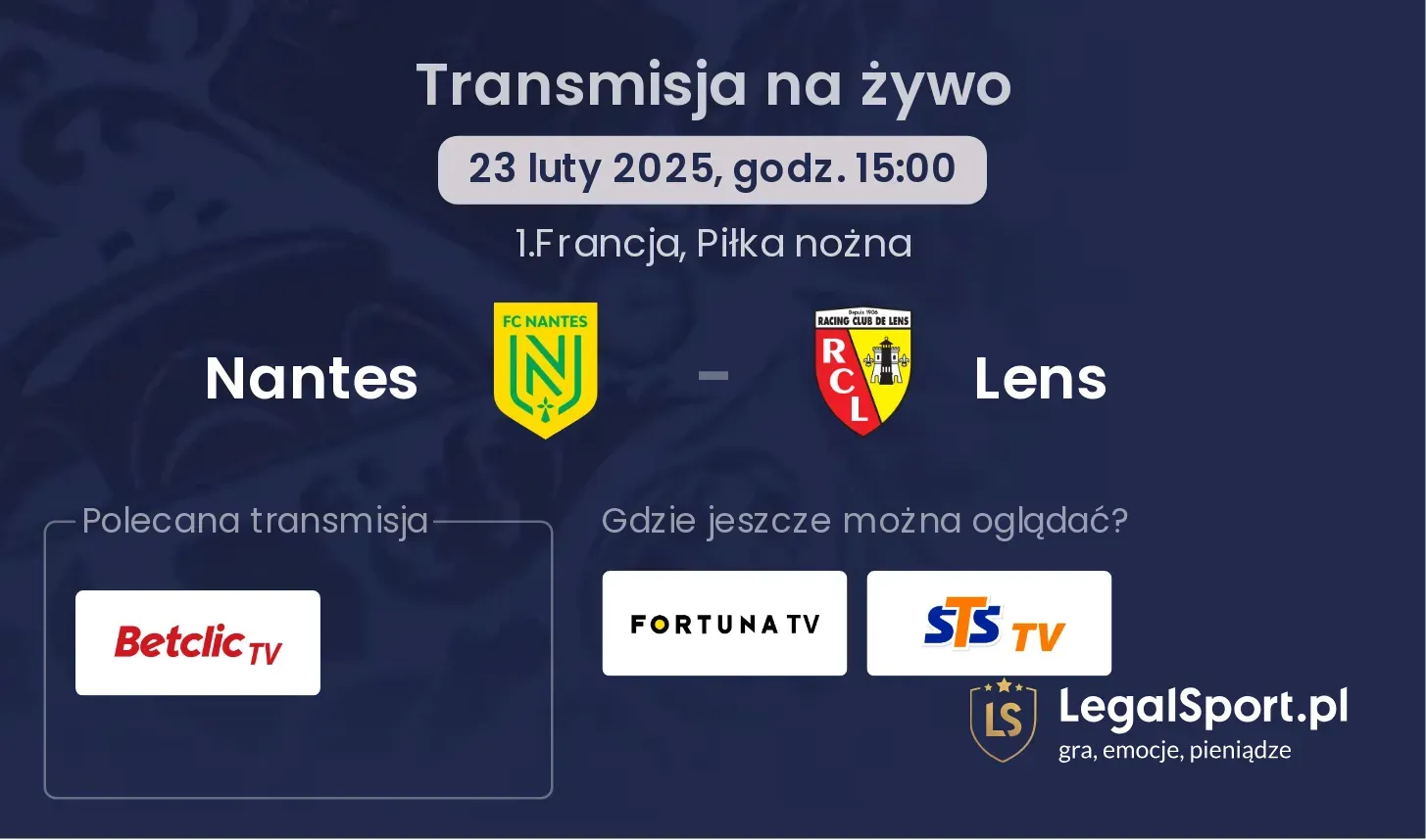 Nantes - Lens gdzie oglądać transmisję?