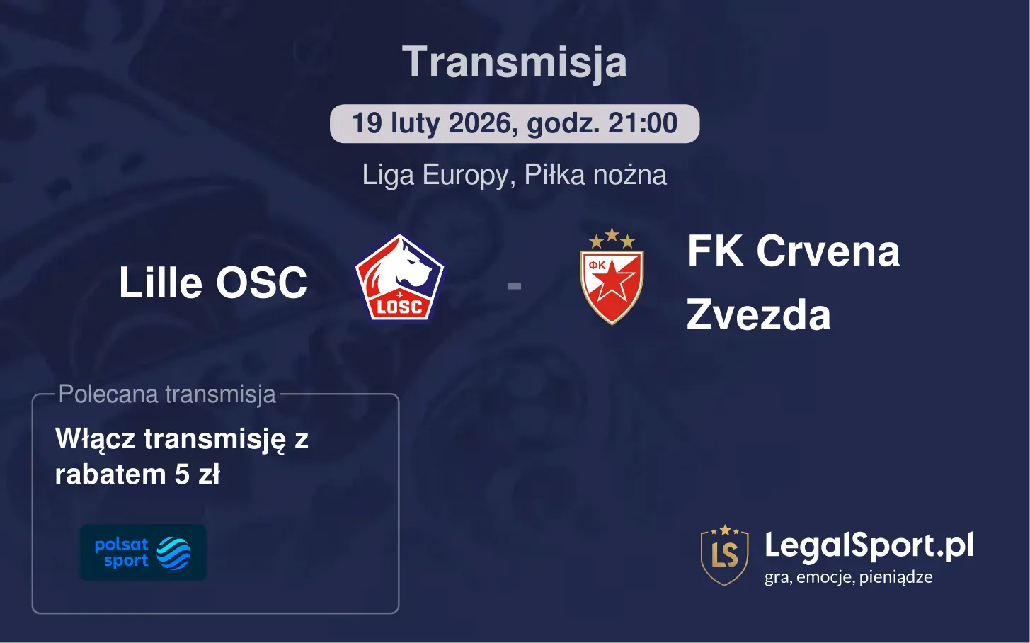 Lille OSC - FK Crvena Zvezda Transmisje