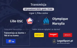 Lille OSC - Olympique Marsylia gdzie oglądać? (05.12)