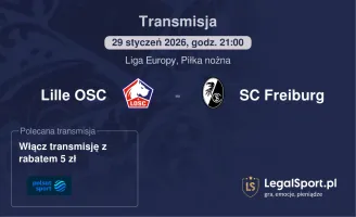 Lille OSC - SC Freiburg gdzie oglądać (29.01.2026)