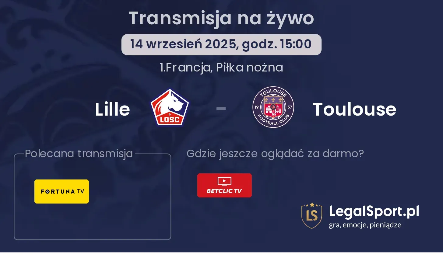 Lille - Toulouse gdzie oglądać?