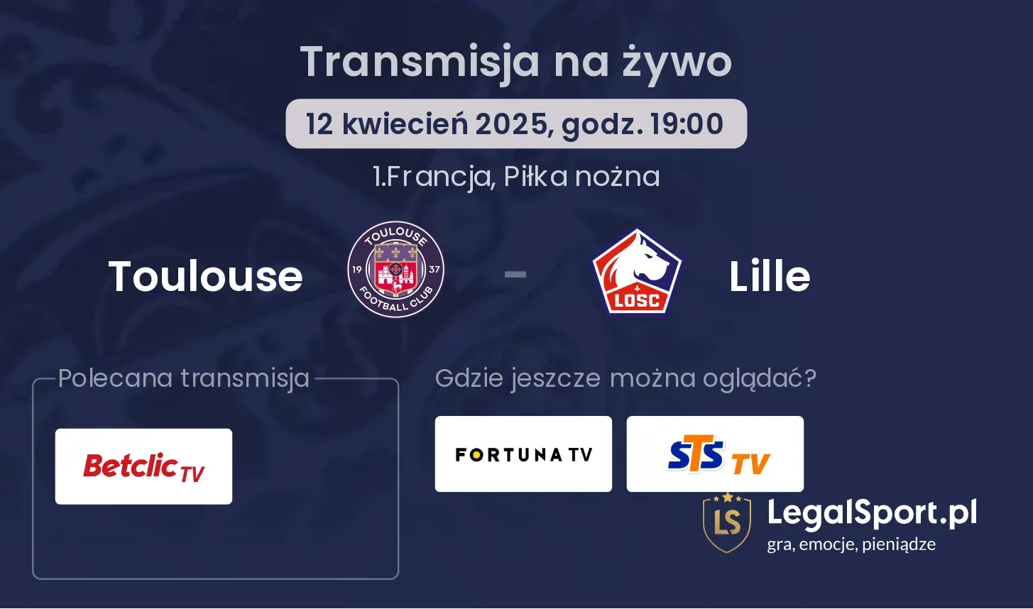 Toulouse - Lille gdzie oglądać?