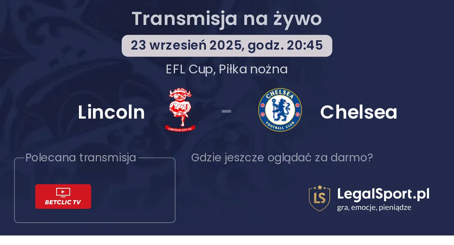 Lincoln - Chelsea transmisja na żywo