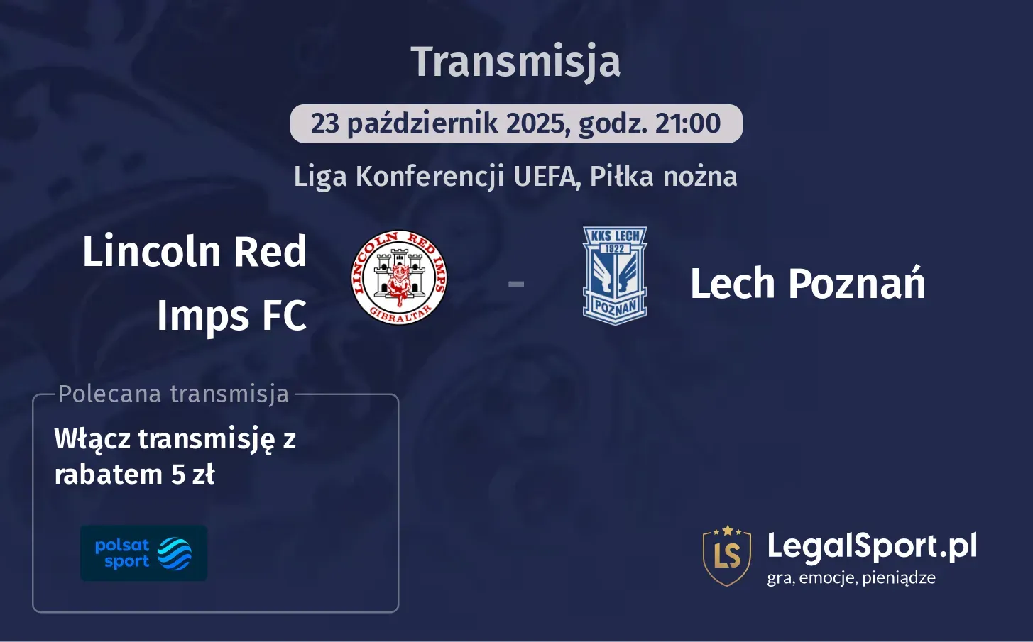 Lincoln Red Imps FC - Lech Poznań Transmisje