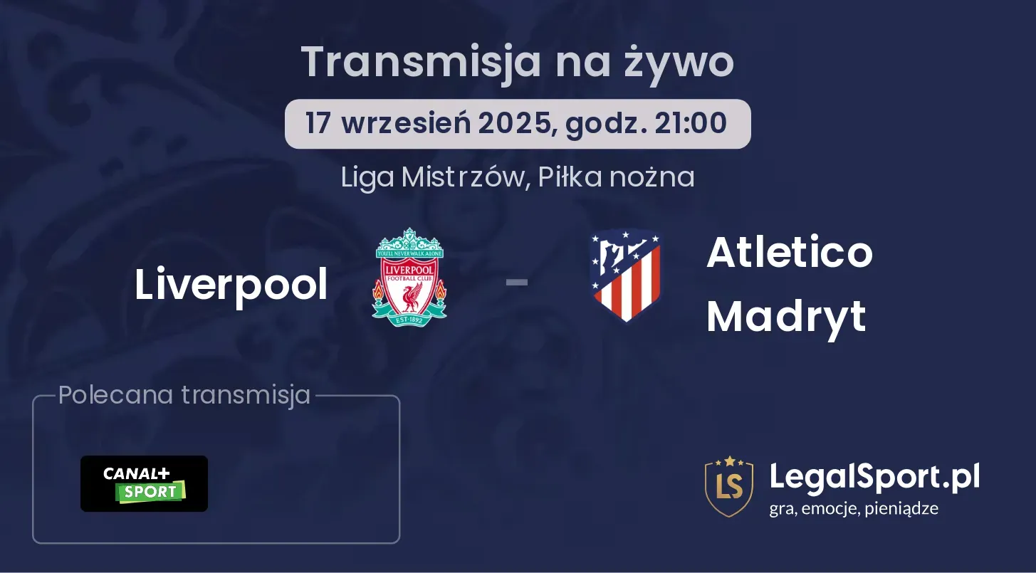 Liverpool - Atletico Madryt transmisja na żywo