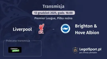 Liverpool - Brighton & Hove Albion gdzie oglądać? (13.12)