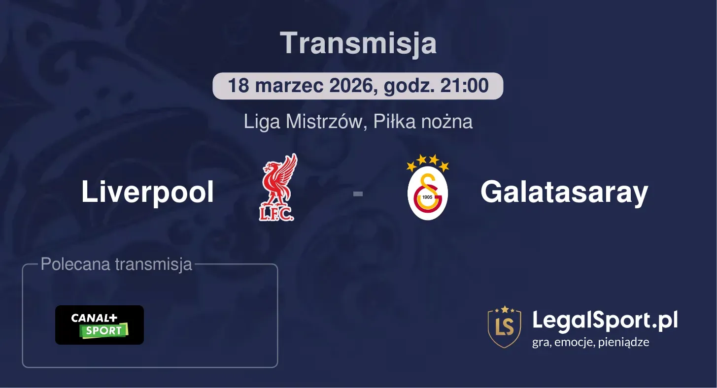 Liverpool - Galatasaray Transmisje