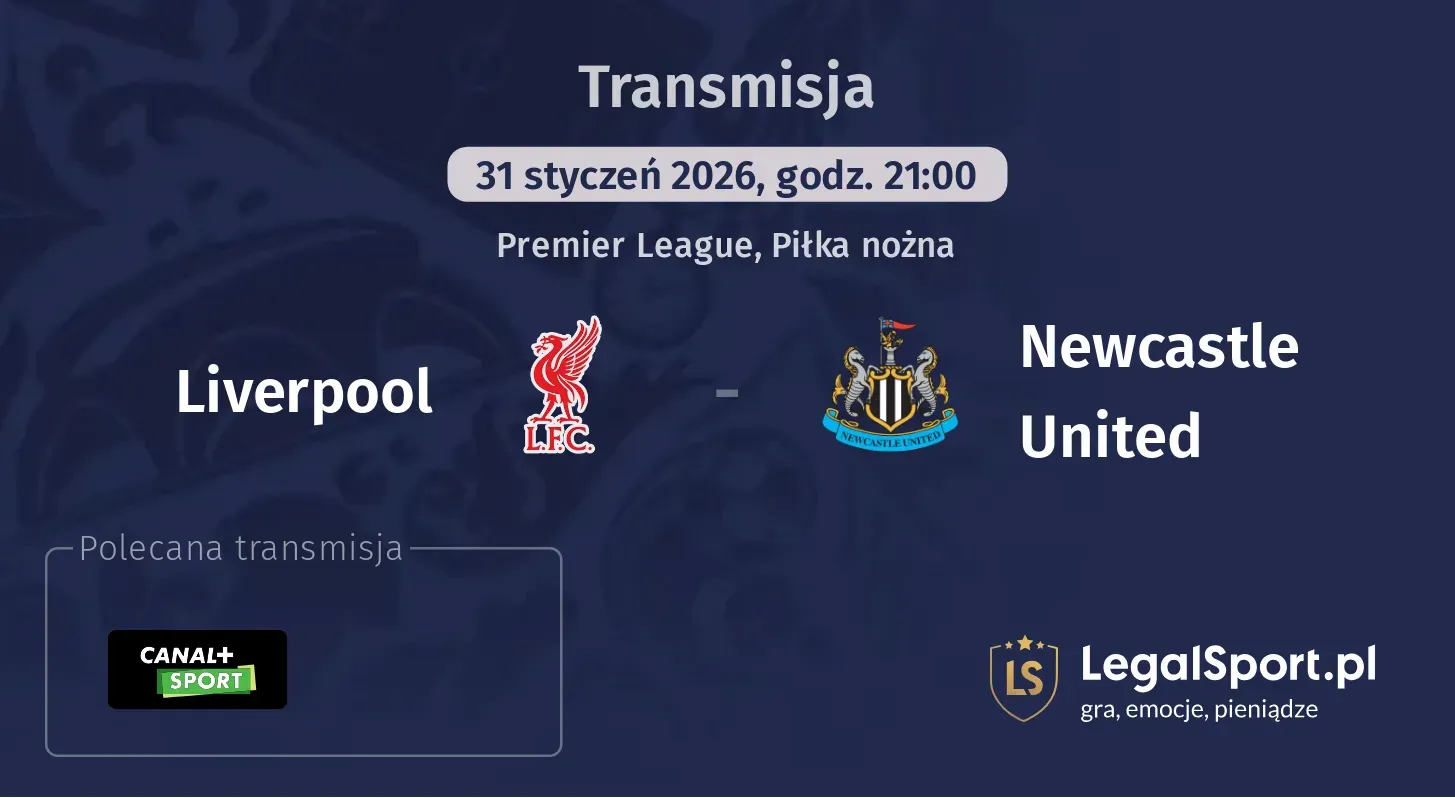 Liverpool - Newcastle United Transmisje