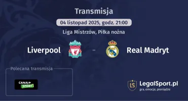 Liverpool - Real Madryt gdzie oglądać? (04.11)