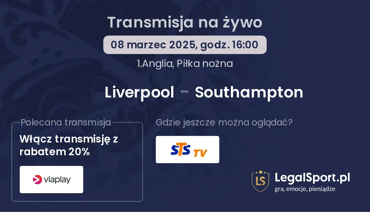 Liverpool - Southampton gdzie oglądać?