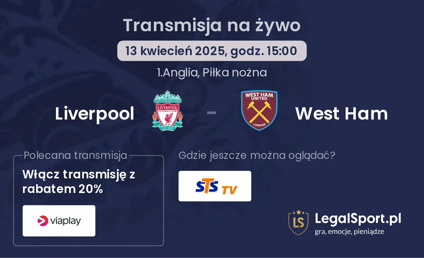 Liverpool - West Ham gdzie oglądać?
