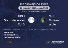 LKS II Goczałkowice-Zdrój - Stal Stalowa Wola gdzie oglądać?