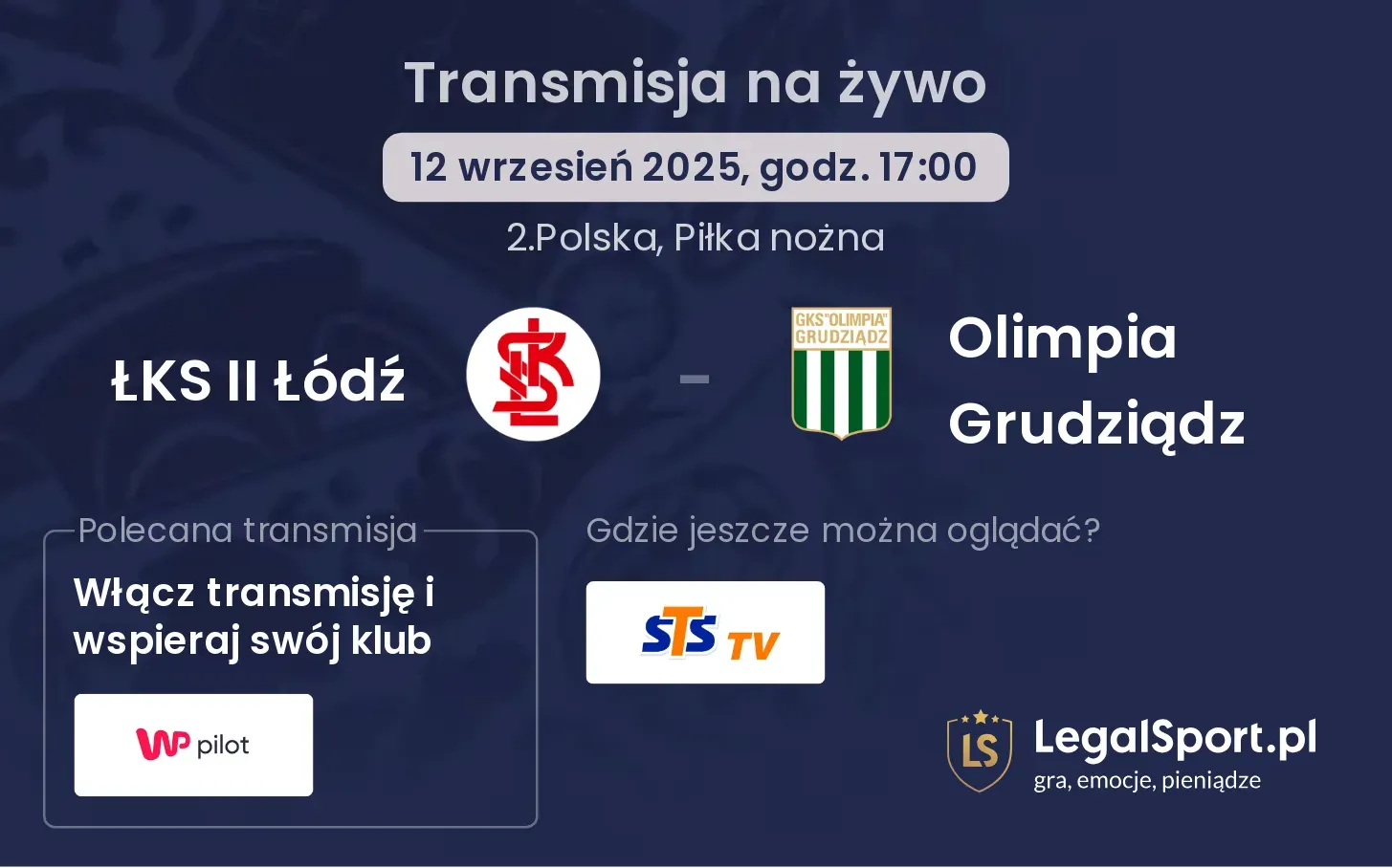 ŁKS II Łódź - Olimpia Grudziądz transmisja na żywo
