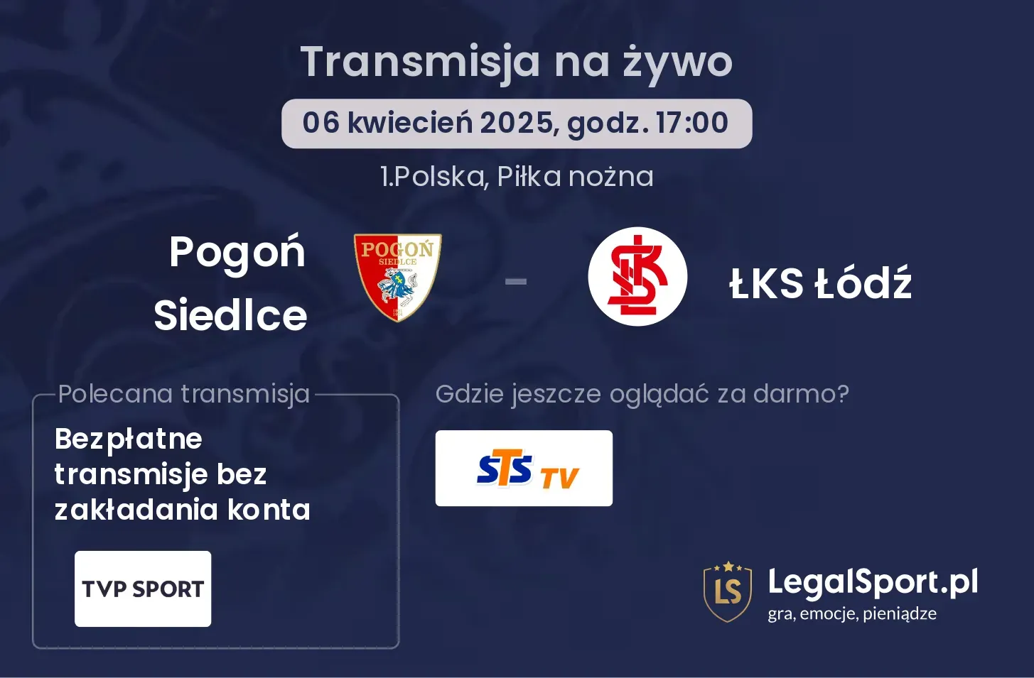 Pogoń Siedlce - ŁKS Łódź gdzie oglądać?