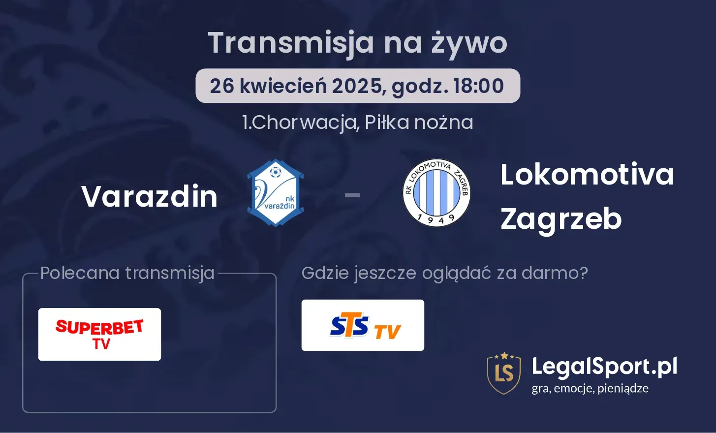 Varazdin - Lokomotiva Zagrzeb gdzie oglądać?