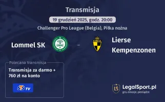 Lommel SK - Lierse Kempenzonen gdzie oglądać (19.12.2025)