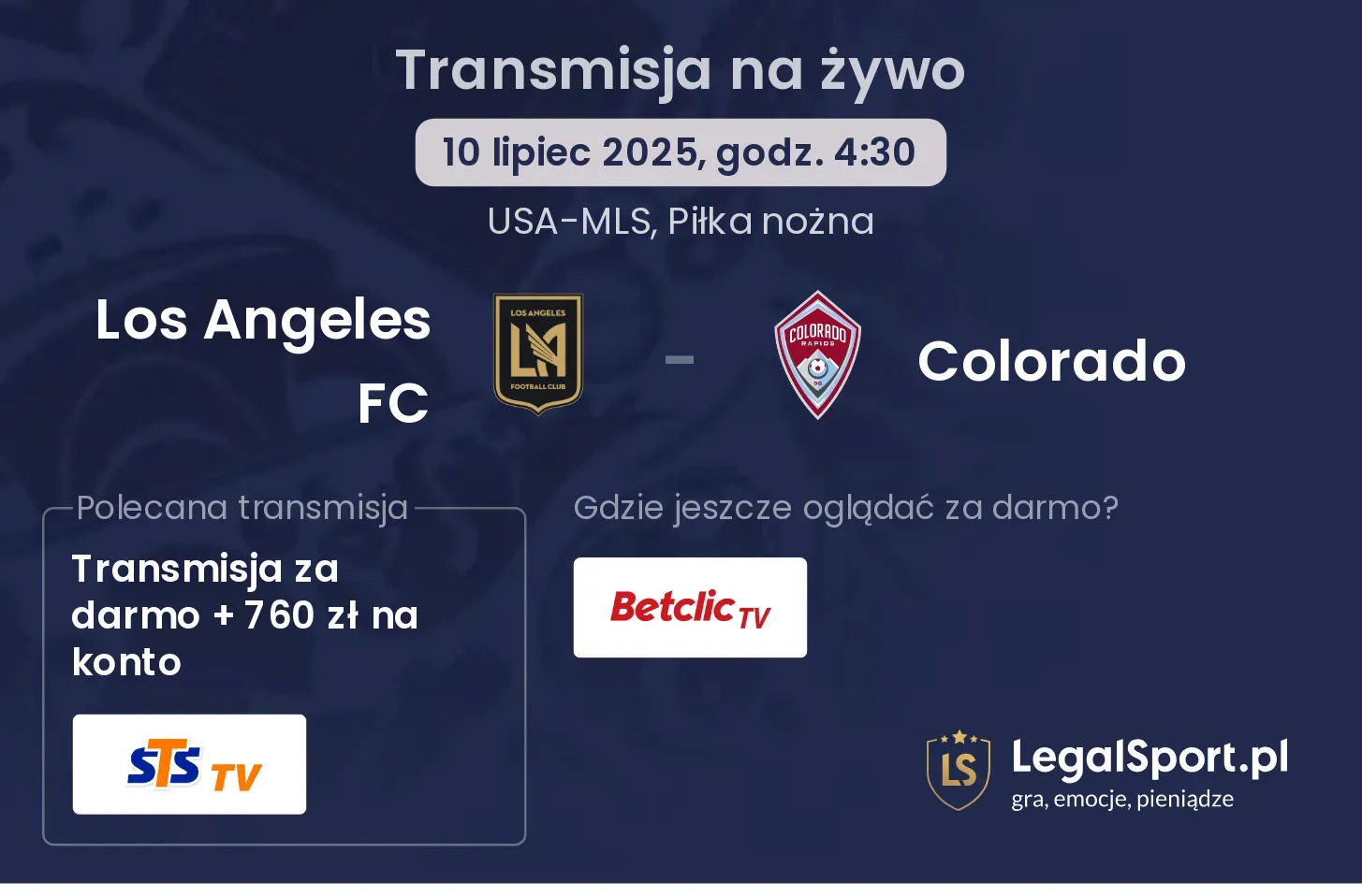 Los Angeles FC - Colorado gdzie oglądać?