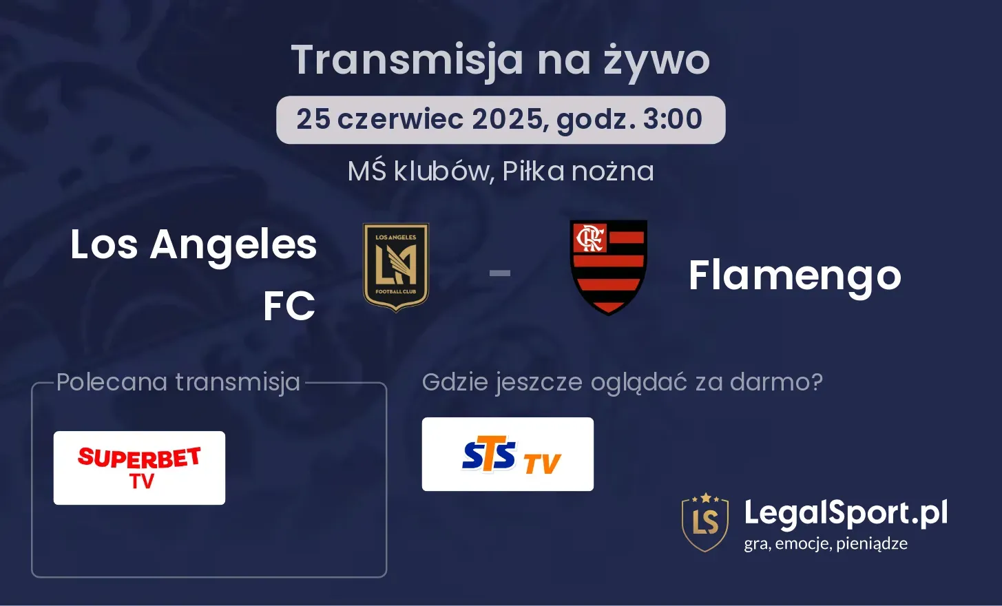 Los Angeles FC - Flamengo transmisja na żywo