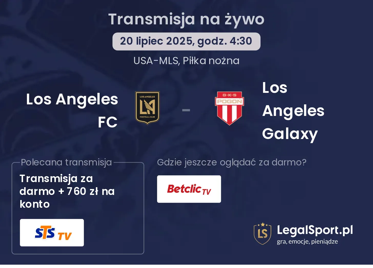 Los Angeles FC - Los Angeles Galaxy gdzie oglądać?