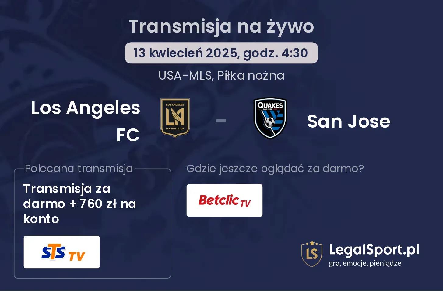 Los Angeles FC - San Jose gdzie oglądać?